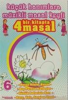 Küçük Hanımlara Müzikli Masal Keyfi: Bir Kitapta 4 Masal -6