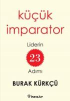 Küçük İmparator -Liderin 23 Adımı