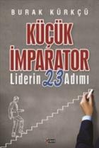 Küçük İmparator-Liderin 23 Adımı