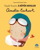 Küçük İnsanlar-Büyük Hayaller Amelia Earhart