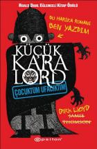 Küçük Kara Lord Çocuktum Ufacıktım