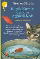 Küçük Kırmızı Balık Ve Açgözlü Kedi