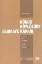 Küçük Köylülüğe Sermaye Kapanı