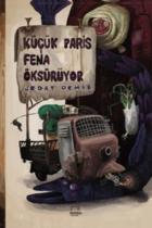 Küçük Paris Fena Öksürüyor