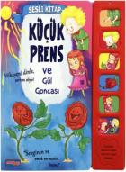 Küçük Prens ve Gül Goncası (Sesli Kitap)