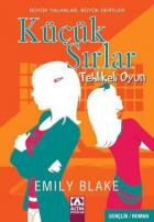 Küçük Sırlar-1: Tehlikeli Oyun