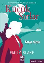 Küçük Sırlar-2: Kaza Süsü