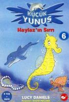 Küçük Yunus-6: Haylaz'ın Sırrı