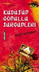 Kudüs'ün Gönüllü Sürgünleri
