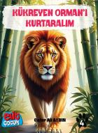 Kükreyen Ormanı Kurtaralım