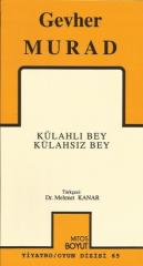 Külahlı Bey Külahsız Bey