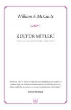 Kültür Mitleri Tanrıları Yaratmak Ulusları İcat Etmek