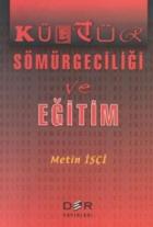 Kültür Sömürgeciliği ve Eğitim