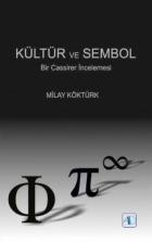 Kültür ve Sembol Bir Cassirer İncelemesi