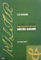 Kültürlerarası İletişim Bağlamında Kültür kuramı