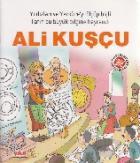 Kültürümüzün Yapı Taşları- Ali Kuşçu