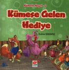 Kümeste Hayat-2 Kümese Gelen Hediye