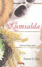 Kumsalda Mimoza Kokulu Aşklar