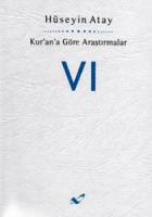 Kur’an’a Göre Araştırmalar 6