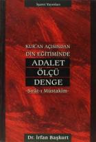 Kur’an Açısından Din Eğitiminde Adalet, Ölçü, Denge Sırat-ı Müstakim