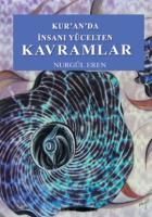 Kur’an’da İnsanı Yücelten Kavramlar