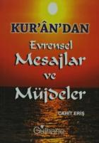 Kur’an’dan Evrensel Mesajlar ve Müjdeler