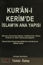Kur’an-ı Kerim’de İslam’ın Ana Yapısı