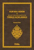 Kur’an-ı Kerim ve Kolay Anlaşılması İçin Türkçe Açıklaması