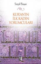 Kur’an’ın İlk Kadın Yorumcuları