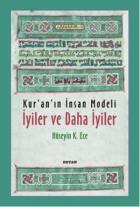 Kur’an’ın İnsan Modeli - İyiler ve Daha İyiler