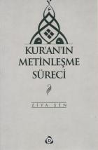 Kur’an’ın Metinleşme Süreci