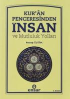 Kur’an Penceresinden İnsan ve Mutluluk Yolları