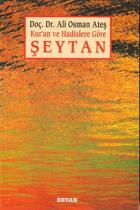 Kur’an ve Hadislere Göre Şeytan