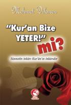 Kur'an Bize Yeter! mi