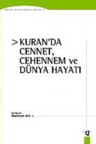 Kuran’da Cennet, Cehennem ve Dünya Hayatı