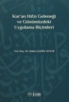 Kuran Hıfzı Geleneği Ve Günümüzdeki Uygulama Biçimleri