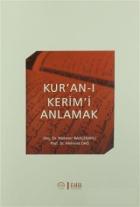 Kuran-ı Kerim'i Anlamak