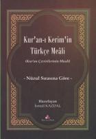 Kuran-ı Kerimin Türkçe Meali-Nüzul Sırasına Göre