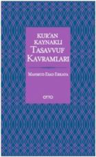 Kuran Kaynaklı Tasavvuf Kavramları