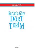 Kur'an'a Göre Dört Terim (Küçük Boy)