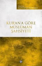 Kurana Göre Müslüman Şahsiyeti