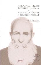 Kuranda Hikmet Tarihte Hakikat ve Kuranda Hikmet İncilde Hakikat