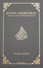 Kuranı Kerim Meali Anlam ve Yorum Merkezli Çeviri-Hafız  Boy