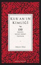 Kuranın Kimliği-150 Başlıkta Kuranı Kerimi Tanıyalım