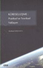 Küreselleşme: Pratiksel ve Teoriksel Yaklaşım