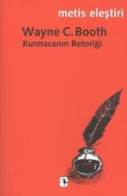 Kurmacanın Retoriği