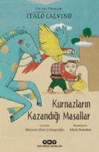 Kurnazların Kazandığı Masallar