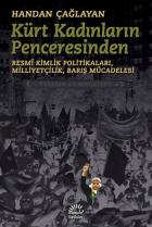 Kürt Kadınlarının Penceresinden Resmi Kimlik Politikaları Milliyetçilik Barış Mücadelesi