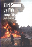 Kürt Sorunu ve PKK Nereye Gidiyor