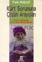Kürt Sorununa Çözüm ArayışlarıDevlet ve Parti Raporları Yerli ve Yabancı Öneriler (1920-1997)
